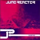 Juno Reactor - Transmissions