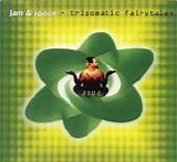 Jam & Spoon - Tripomatic Fairytales 2002