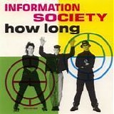 Information Society - How Long single