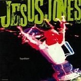 Jesus Jones - Liquidizer