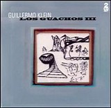 Guillermo Klein - Los Guachos III