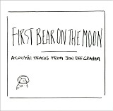 Jon Dee Graham - First Bear On The Moon