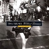 Tina Turner - (1996) Wildest Dreams (Expanded Version)
