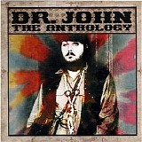 Dr. John - The Anthology