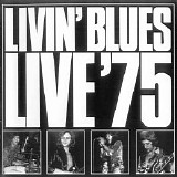 Livin' Blues - Live '75