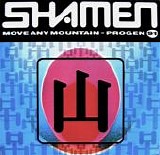 The Shamen - Move Any Mountain - Progen 91