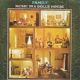 Family - Music In A Doll's House