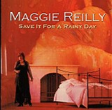Maggie Reilly - Save It For A Rainy Day