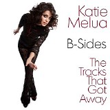 Katie Melua - B-Sides: The Tracks That Got Away