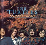 The Turtles - Turtle Wax: The Best of The Turtles, volume 2