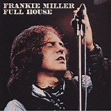Frankie Miller - Full House
