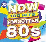 Various artists - Now: 100 Hits: Forgotten 80s