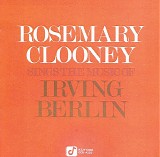 Rosemary Clooney - Sings the Music of Irving Berlin