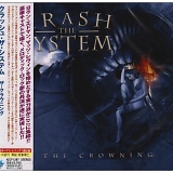 Crash the System - Crowning