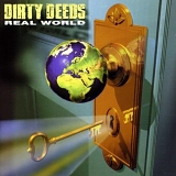 Dirty Deeds - Real World by Dirty Deeds