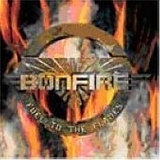 BONFIRE - Fuel To The Flames