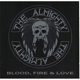 The Almighty - Blood, Fire & Love