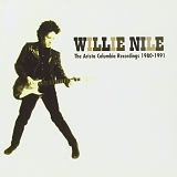 WILLIE NILE - Arista Columbia Recordings 80-91 by WILLIE NILE (2013-06-11)