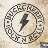 Buckcherry - Rock N Roll