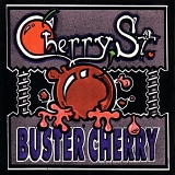 CHERRY STREET - Buster Cherry