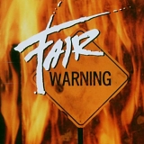 Fair Warning - Fair Warning by Fair Warning (2006-07-11)