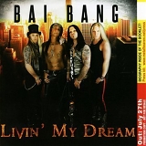 Bai Bang - Livin' My Dream by Bai Bang