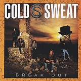 Cold Sweat - Break Out (20th Century Music Remaster)