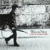 WILLIE NILE - Streets of New York