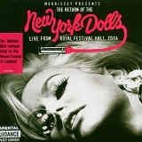 New York Dolls - Morrissey Presents: Return Of The New York Dolls Live From Royal Festival Hall by The New York Dolls (2004-10-11)