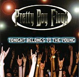 Pretty Boy Floyd - Tonight Belongs To The Young