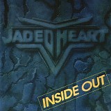 Jaded Heart - Inside Out