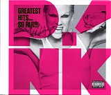 P!NK - Greatest Hits... So Far!!!