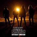 Dirty Passion - Different Tomorrow