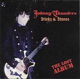 Johnny Thunders - Sticks & Stones: The Lost Album