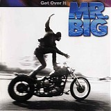 Mr. Big - Get Over It