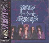 Skin & Bones - Not A Pretty Sight