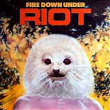 Riot - Fire Down Under