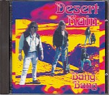 Desert Rain - Bang, Bang