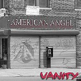 American Angel - Vanity