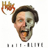 Helix - Half-Alive