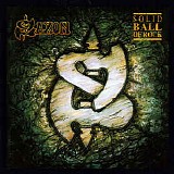 Saxon - Solid Ball Of Rock