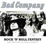 Bad Company - Rock 'n' Roll Fantasy The Very Best Of Bad Company