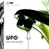 UFO - Walk On Water