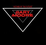 Gary Moore - Victims Of The Future