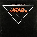 Gary Moore - Victims Of The Future