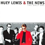 Huey Lewis & The News - The Only One