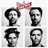 The Trews - The Trews