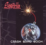 Sateria - Crash Bang Boom