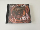 Lazy Jane - Destiny