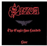 Saxon - The Eagle Has Landed (Live)